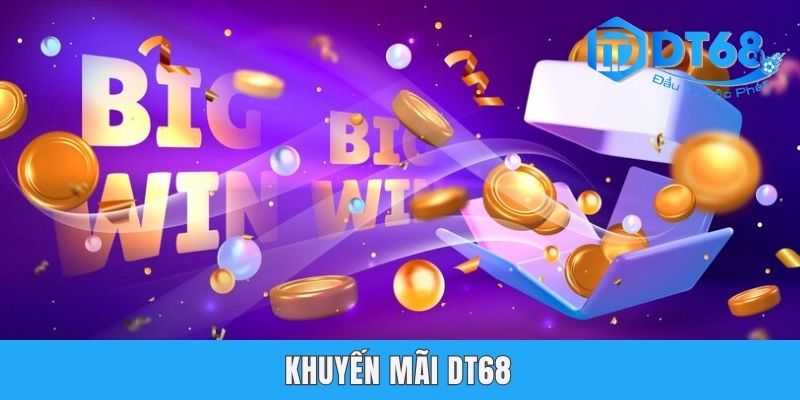 Khuyến Mãi DT68 - Ưu Đãi Vàng Dành Riêng Cho Game Thủ