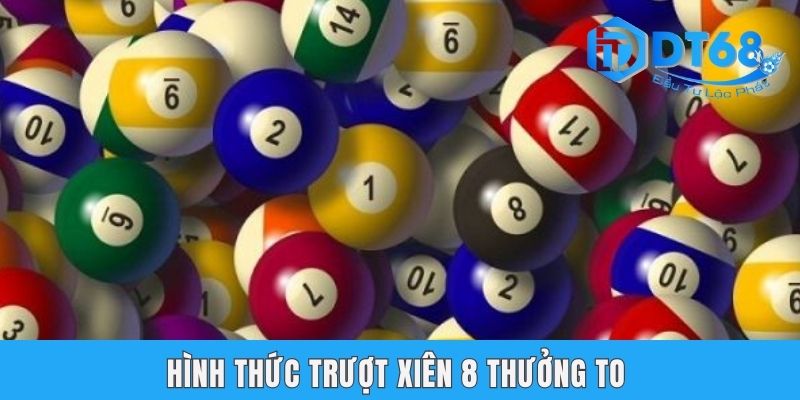 Lô Trượt Là Gì? Tổng Hợp 3 Hình Thức Phổ Biến Nhất Tại DT68