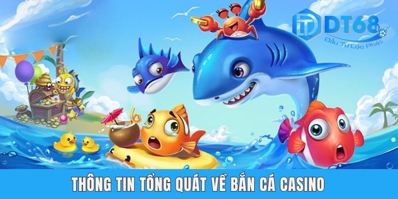 Bắn Cá Casino DT68 - Lò Đào Tạo Thợ Săn Skill Bắn Siêu Đỉnh Bắn Cá Casino DT68 - Lò Đào Tạo Thợ Săn Skill Bắn Siêu Đỉnh